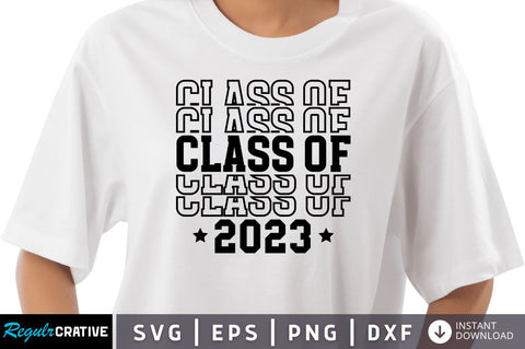 Class of 2023 SVG SVG Regulrcrative 