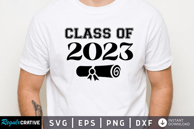 Class of 2023 SVG SVG Regulrcrative 