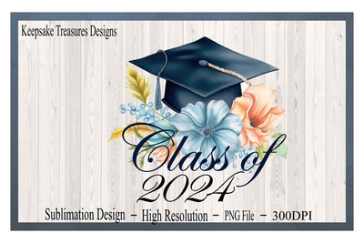 Class Of 2024 Graduation Cap With Flowers, Senior 2024 PNG Sublimation Design, Class Of 2024 School Design, Digital Download, Printable PNG Sublimation Keepsake Treasures Designs LLC. 