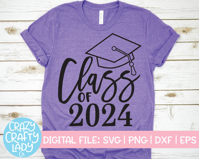 Class of 2024 | School Graduation Quote SVG Cut File SVG Crazy Crafty Lady Co. 