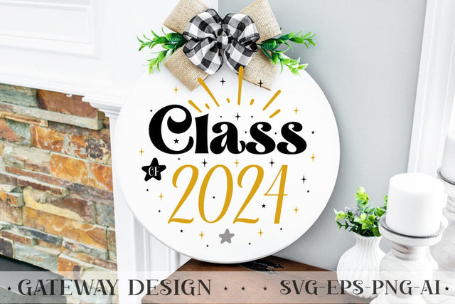 Class Of 2024 Sign Svg Design SVG designmaster24 