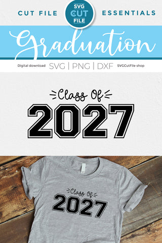 Class of 2027 svg, cute 2027 grad svg, 2027 graduation svg SVG SVG Cut File 