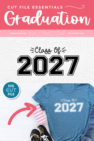 Class of 2027 svg, cute 2027 grad svg, 2027 graduation svg SVG SVG Cut File 