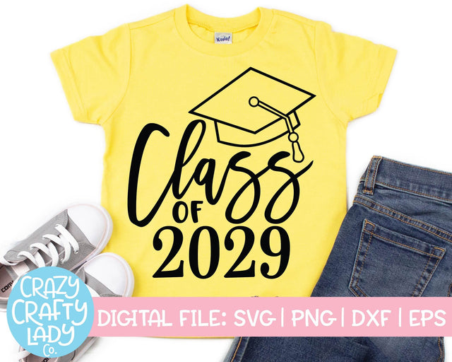 Class of 2029 | School Quote SVG Cut File SVG Crazy Crafty Lady Co. 