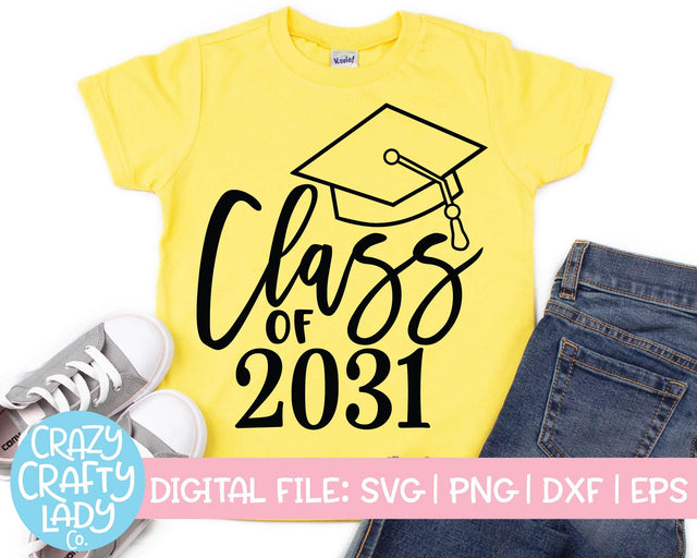 Class of 2031 | School Quote SVG Cut File SVG Crazy Crafty Lady Co. 