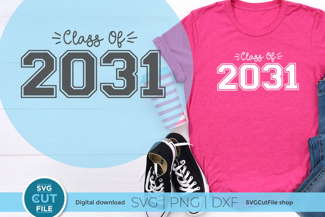 Class of 2031 svg, cute 2031 grad svg, 2031 graduation svg, 2031 senior svg SVG SVG Cut File 