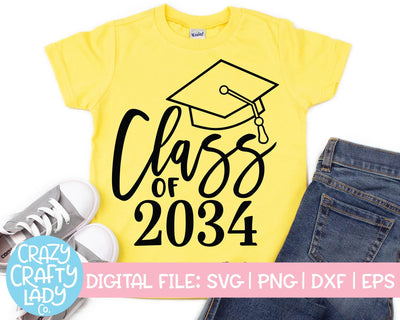 Class of 2034 | School Quote SVG Cut File SVG Crazy Crafty Lady Co. 