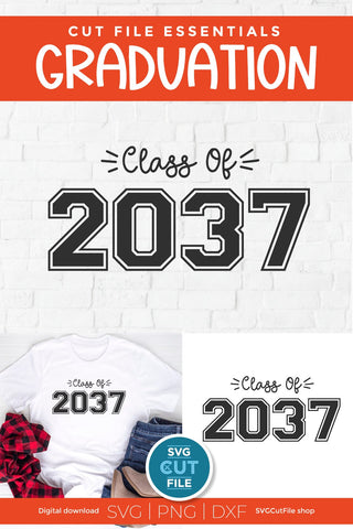 Class of 2037 svg for Graduating Seniors SVG SVG Cut File 