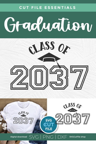 Class of 2037 svg for Preschool and Kindergarten Graduating Seniors SVG SVG Cut File 