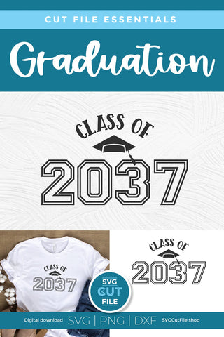 Class of 2037 svg for Preschool and Kindergarten Graduating Seniors SVG SVG Cut File 