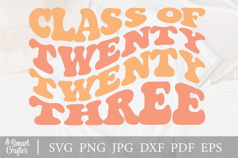 Class of twenty twenty three, Graduation SVG, File for Cutting Machines like Silhouette Cameo and Cricut, Commercial Use Digital Design SVG Fauz 