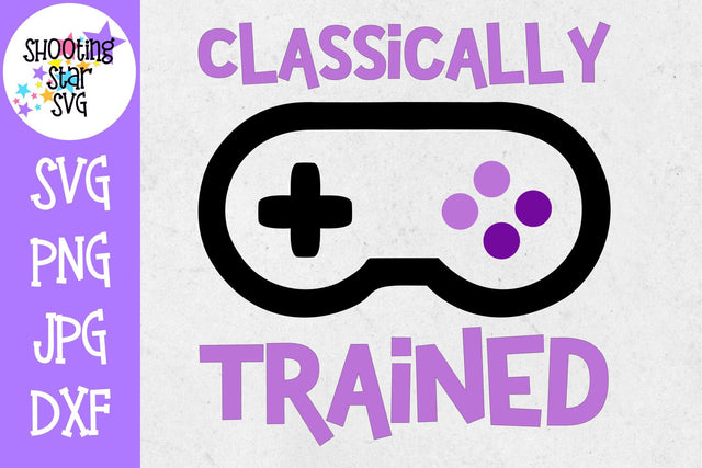 Classically trained video game SVG- Nerdy SVG SVG ShootingStarSVG 