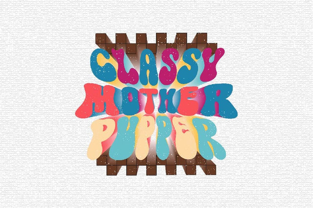 Classy Mother Pupper Sublimation SVGArt 