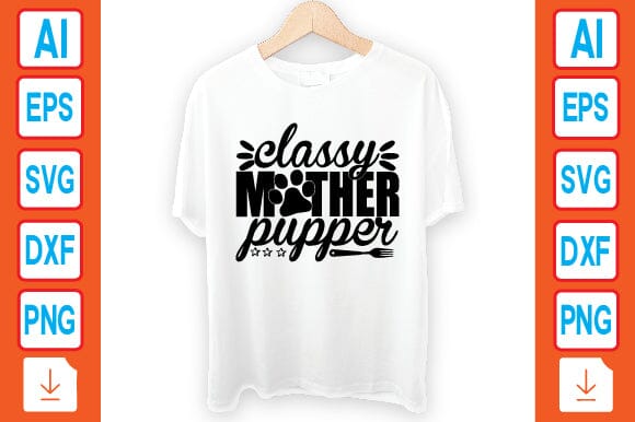 Classy Mother Pupper SVG Craftlabsvg24 