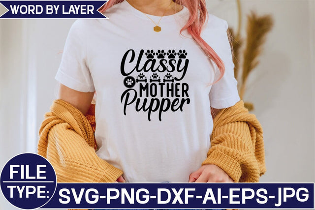 Classy Mother Pupper SVG Cut File SVG Studio Innate 