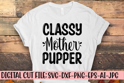 Classy Mother Pupper SVG Cut File SVG Syaman 