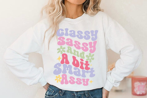Classy Sassy And A Bit Smart Assy, Sarcastic, Funny SVG SVG FiveStarCrafting 