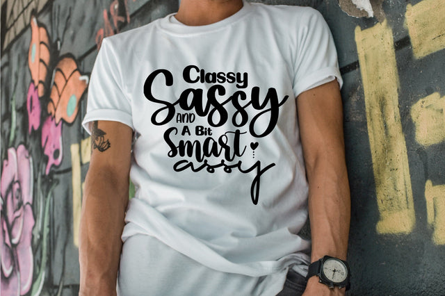 Classy Sassy And A Bit Smart Assy SVG orpitasn 