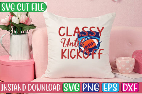 Classy Until Kickoff SVG Cut File SVG Studio Innate 