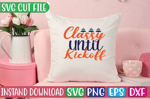 Classy Until Kickoff SVG Cut File SVG Studio Innate 