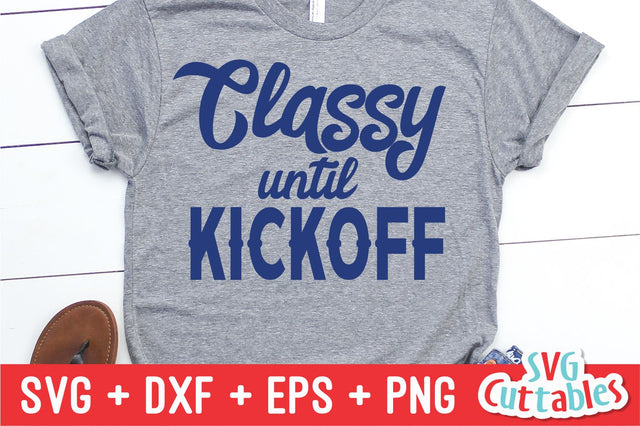 Classy Until Kickoff Svg Cuttables 