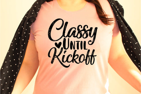 Classy Until Kickoff svg SVG orpitasn 