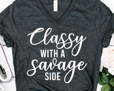 Classy With A Savage Side Svg, Classy Svg, Wife svg, Women svg ...