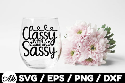 Classy with a side of sassy svg SVG akazaddesign 