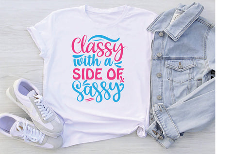 Classy With A Side Of Sassy SVG SVG Creativeart88 