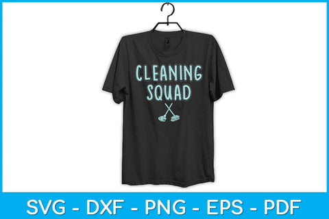 Cleaning Squad Funny Svg Design SVG artprintfile 