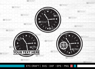 Clock Monogram SVG Cut File, Clock Face Svg, Watch Face Svg, Watch Svg, Time Svg, Clock Outline Monogram SVG ETC Craft 