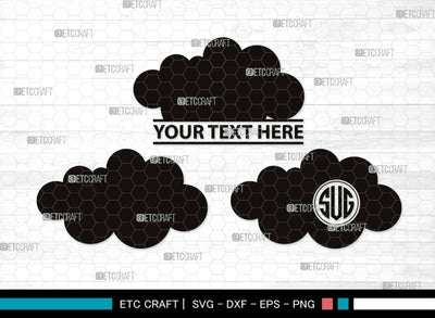 Cloud Monogram, Cloud Silhouette, Cloud SVG, Rain Cloud Svg, Sky Svg, Weather Svg, Black Clouds Svg, SB00491 SVG ETC Craft 