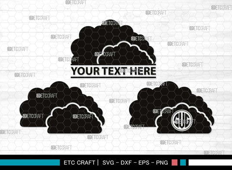 Cloud Monogram, Cloud Silhouette, Cloud SVG, Rain Cloud Svg, Sky Svg, Weather Svg, Black Clouds Svg, SB00491 SVG ETC Craft 
