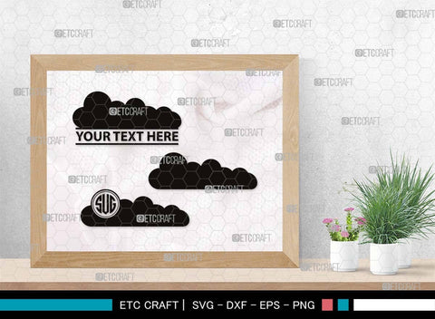 Cloud Monogram, Cloud Silhouette, Cloud SVG, Rain Cloud Svg, Sky Svg, Weather Svg, Black Clouds Svg, SB00491 SVG ETC Craft 