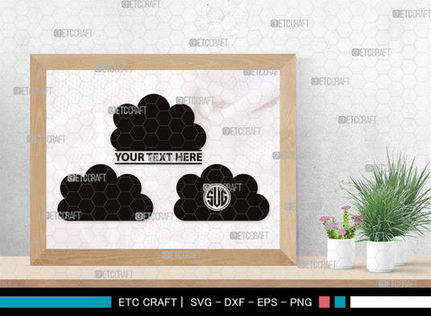 Cloud Monogram, Cloud Silhouette, Cloud SVG, Rain Cloud Svg, Sky Svg, Weather Svg, Black Clouds Svg, SB00491 SVG ETC Craft 