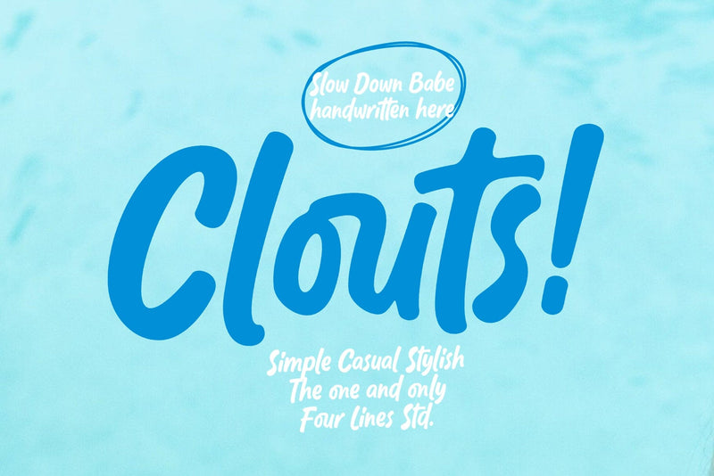 Clouts! - Casual Handwritten Font Font Four Lines Std. 