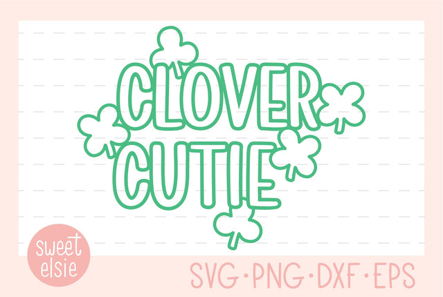 Clover cutie SVG Sweet Elsie 