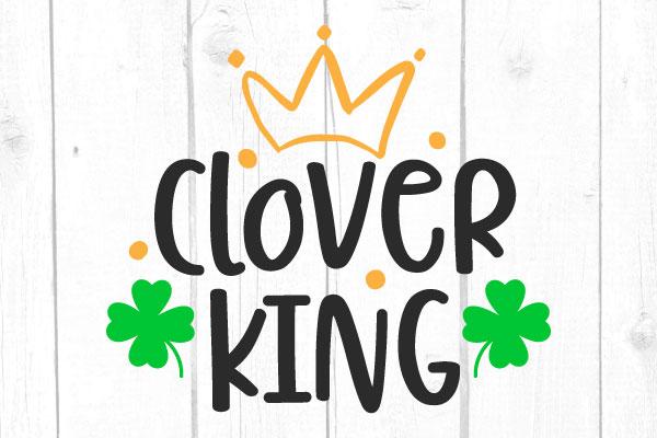 Clover King Svg SVG cricutfilesmg 