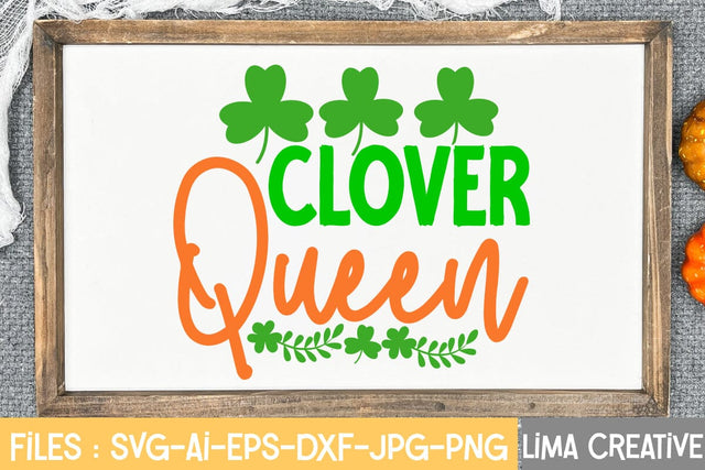 Clover Queen SVG Cute File SVG Insomnia Std 