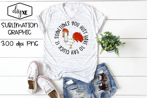Cluck It | Rooster Sublimation PNG Sublimation DIYxe Designs 