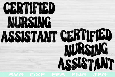 CNA Svg, Certified Nursing Assistant Svg, Dxf, Png, CNA Life Svg Cut File Digital Download Design, Nurse Svg Files For Cricut, Silhouette SVG TiffsCraftyCreations 