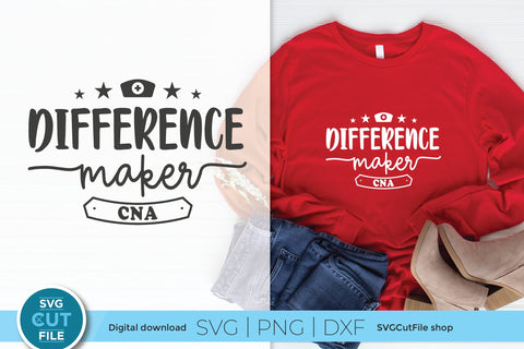 CNA svg, Certified Nursing Assistant svg, nurse appreciation svg, CNA difference maker SVG SVG Cut File 