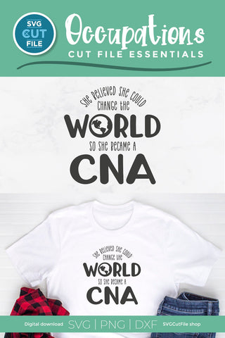 CNA svg She Believed She Could Change the World SVG SVG Cut File 