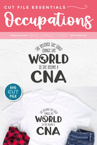 CNA svg She Believed She Could Change the World SVG SVG Cut File 