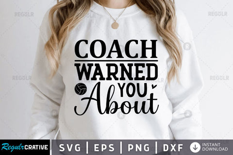 Coach warned you about SVG SVG Regulrcrative 