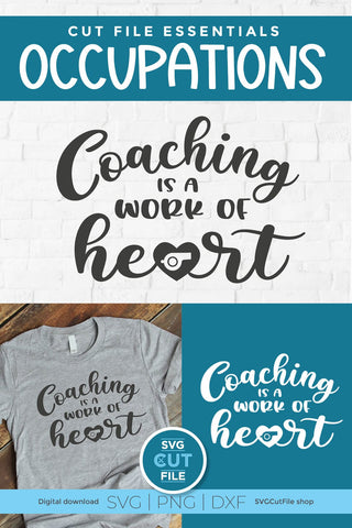 Coaching is a Work of Heart svg for crafters SVG SVG Cut File 