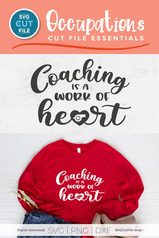 Coaching is a Work of Heart svg for crafters SVG SVG Cut File 