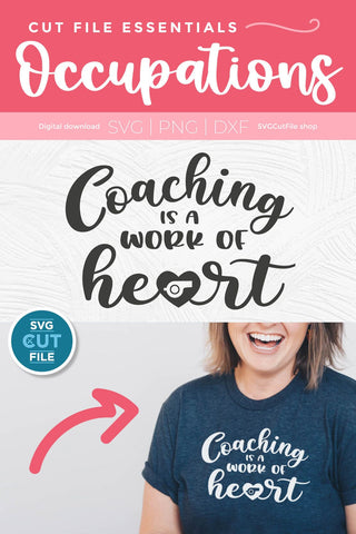 Coaching is a Work of Heart svg for crafters SVG SVG Cut File 