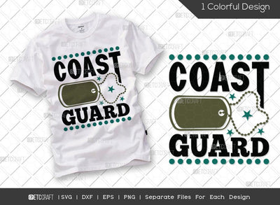 Coast Guard SVG Cut File | Veteran Svg | Armistice Day Svg | Independence Day Svg | Soldier Svg | Patriotic Svg | Veteran Quote Svg SVG ETC Craft 