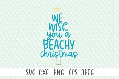 Coastal Christmas SVG - We Wishy You A Beachy Christmas SVG Simply Cutz 